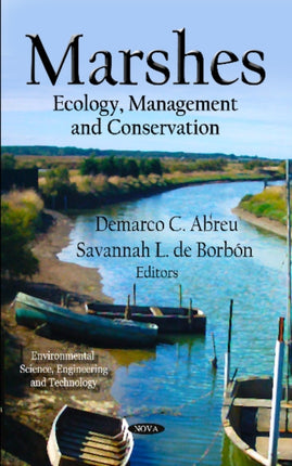 Marshes: Ecology, Management & Conservation