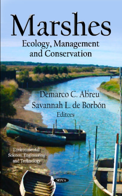 Marshes: Ecology, Management & Conservation