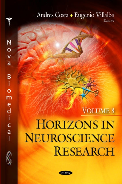 Horizons in Neuroscience Research: Volume 8