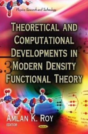 Theoretical & Computational Developments In