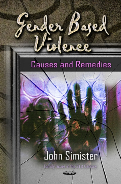 Gender Based Violence: Causes & Remedies
