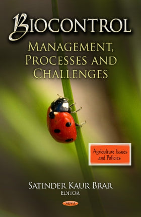 Biocontrol: Management, Processes & Challenges