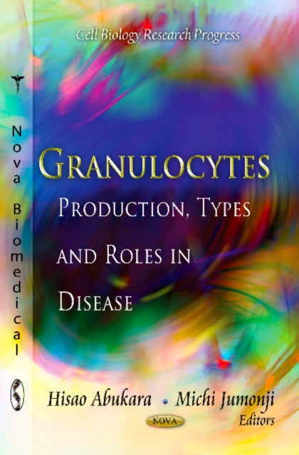 Granulocytes: Production, Types & Roles in