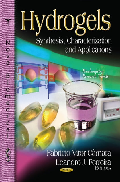 Hydrogels: Synthesis, Characterization &