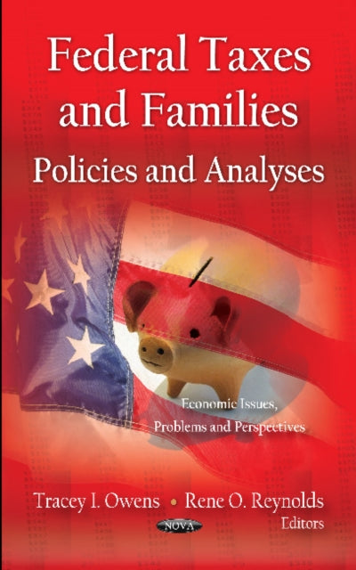 Federal Taxes & Families: Policies & Analyses