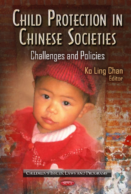 Child Protection in Chinese Societies: Challenges