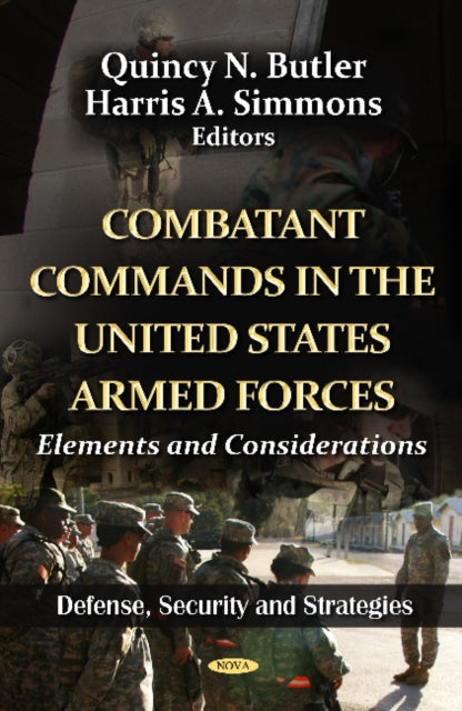 Combatant Commands in the U.S. Armed Forces: Elements & Considerations