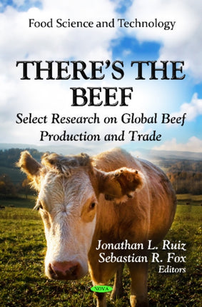 There's the Beef: Select Research on Global Beef Production & Trade