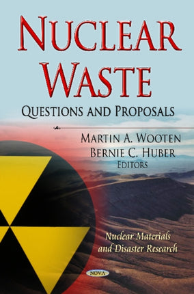 Nuclear Waste: Questions & Proposals