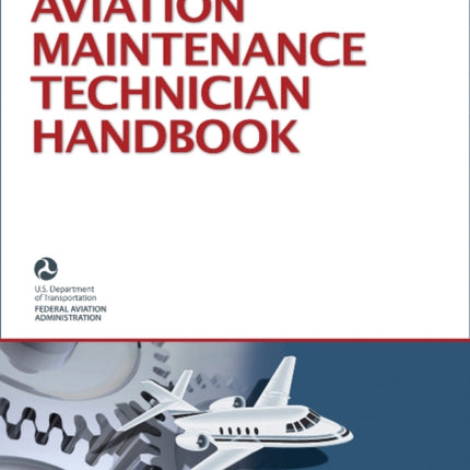 Aviation Maintenance Technician Handbook  General