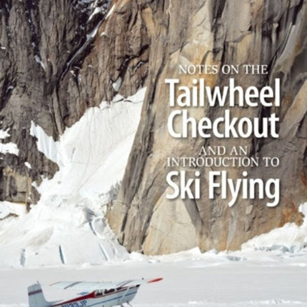Notes on the Tailwheel Checkout and an