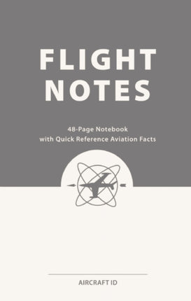 Flight Notes: 3-Pack Notebooks with Quick