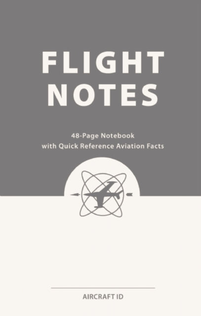 Flight Notes: 3-Pack Notebooks with Quick