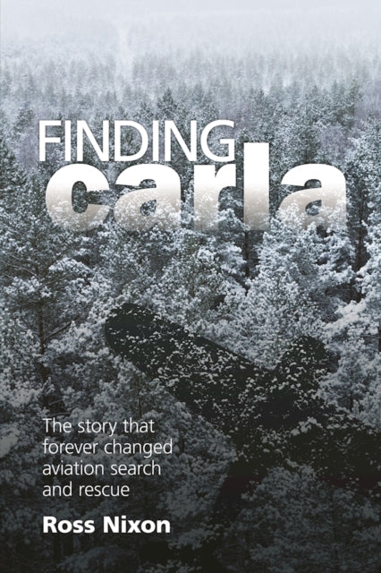 Finding Carla: The Story that Forever Changed