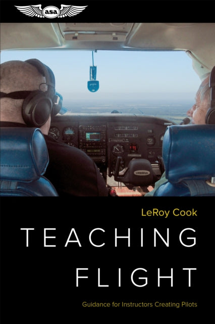 Teaching Flight: Guidance for Instructors