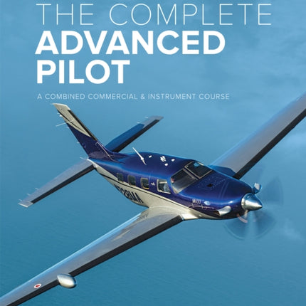 The Complete Advanced Pilot A Combined Commercial