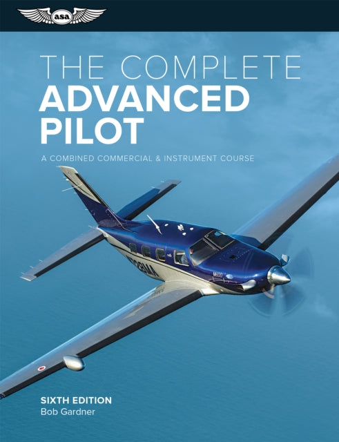 The Complete Advanced Pilot A Combined Commercial