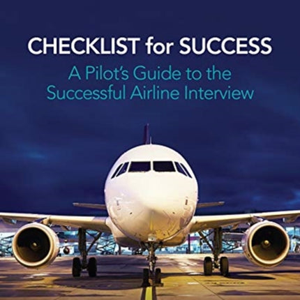 Checklist for Success: A Pilot's Guide to the
