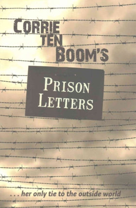 Corrie Ten Boom's Prison Letters