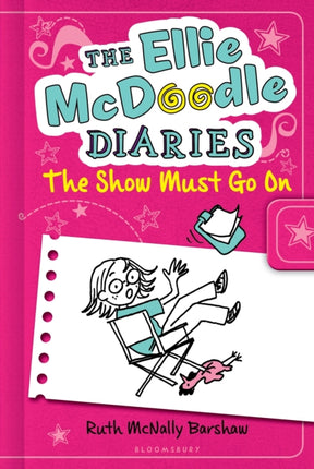 The Ellie McDoodle Diaries: The Show Must Go on