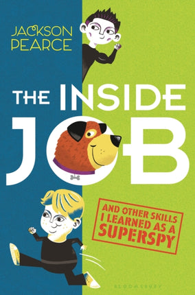 The Inside Job: (And Other Skills I Learned as a