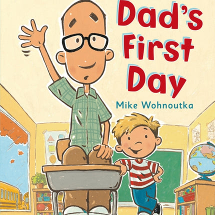 Dad's First Day