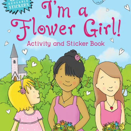 I'm a Flower Girl!: Activity and Sticker Book