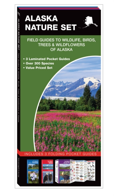 Alaska Nature Set: Field Guides to Wildlife, Birds, Trees & Wildflowers of Alaska