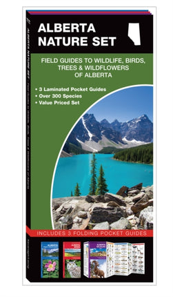 Alberta Nature Set: Field Guides to Wildlife, Birds, Trees & Wild Flowers of Alberta