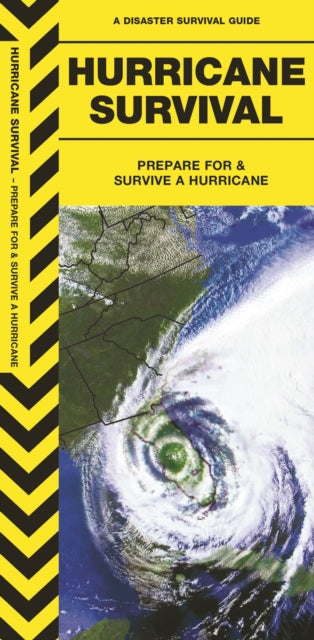 Hurricane Survival: Prepare for & Survive a Hurricane