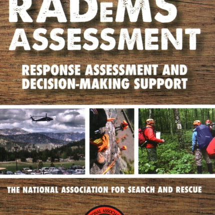 Radems Assessment: Response Assessment and Decision-Making Support