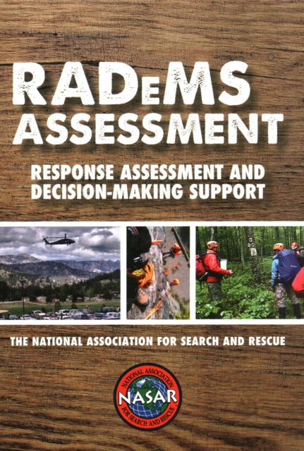 Radems Assessment: Response Assessment and Decision-Making Support