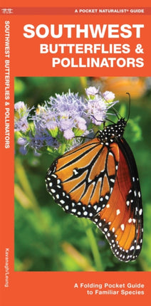 Southwest Butterflies & Pollinators: A Folding Pocket Guide to Familiar Species