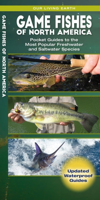 Game Fishes of North America: Pocket Guides to the Most Popular Freshwater and Saltwater Species