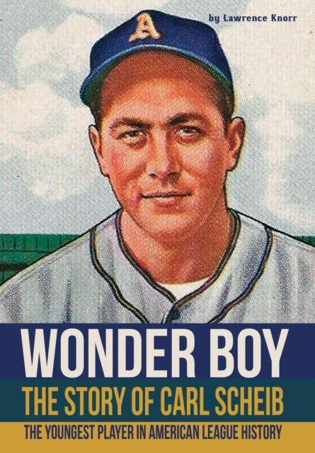 Wonder Boy - The Story of Carl Scheib: The