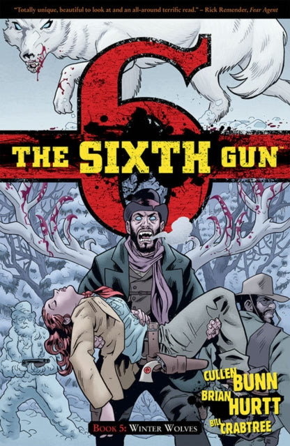 The Sixth Gun Volume 5: Winter Wolves