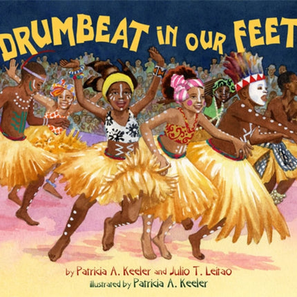 Drumbeat In Our Feet