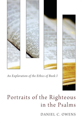 Portraits of the Righteous in the Psalms