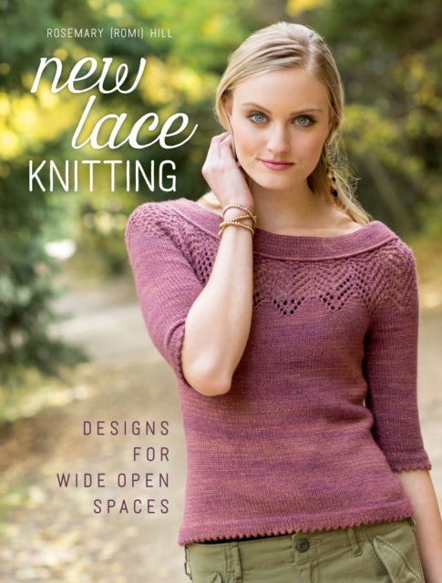 New Lace Knitting: Designs for Wide Open Spaces