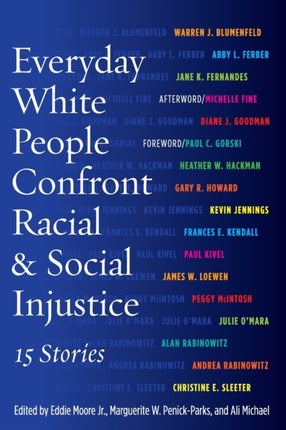 Everyday White People Confront Racial and Social