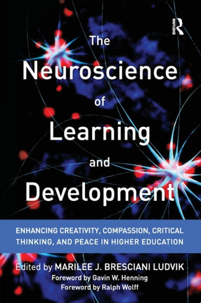 The Neuroscience of Learning and Development: