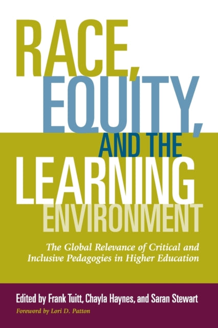 Race, Equity, and the Learning Environment: The