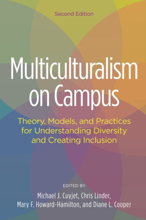 Multiculturalism on Campus: Theory, Models, and