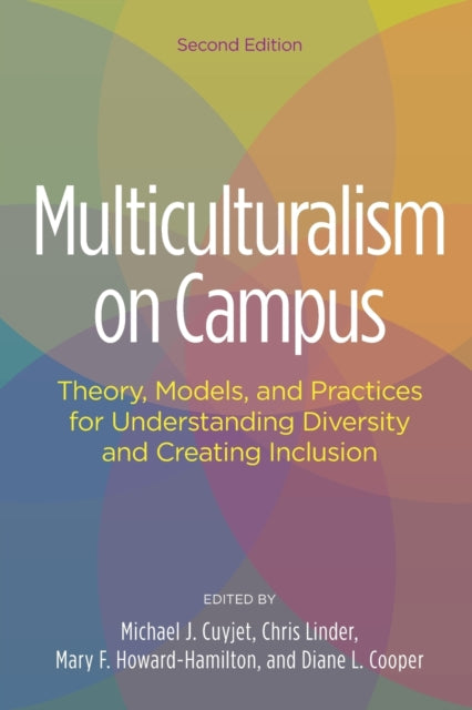 Multiculturalism on Campus: Theory, Models, and