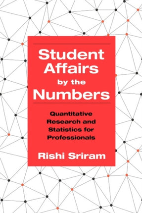 Student Affairs by the Numbers: Quantitative