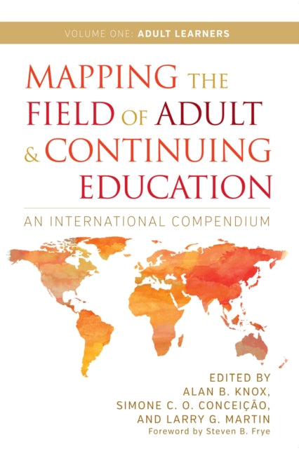 Mapping the Field of Adult and Continuing Education: An International Compendium: Volume 1: Adult Learners