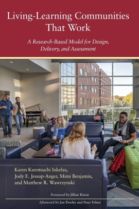 Living-Learning Communities That Work: A