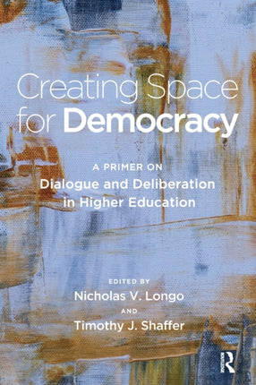 Creating Space for Democracy: A Primer on