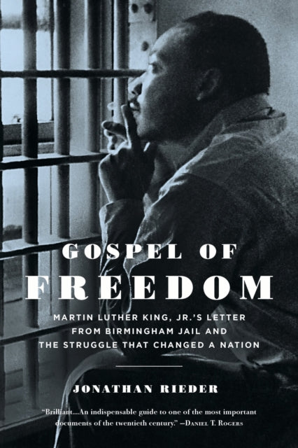 Gospel of Freedom: Martin Luther King, Jr.’s