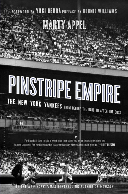 Pinstripe Empire: The New York Yankees from